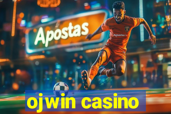 ojwin casino